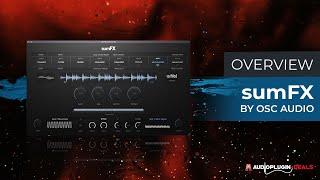 Checking out sumFX VST by OSC Audio - Audio Plugin Deals