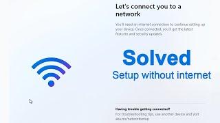 Let's Connect You to a Network Windows 11 [Solved]