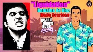 GTA Vice city en mode Scarface ("Liquidation")