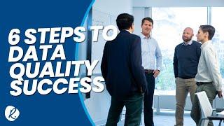 6 Steps to Data Quality Success | Resultant | Data Analytics