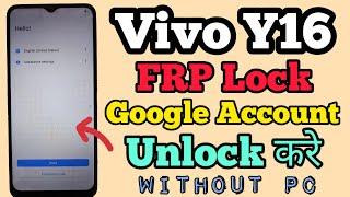 Vivo Y16 || FRP Bypass || Android 12 || Without Pc || Google Account Unlock || New Method || 2023.