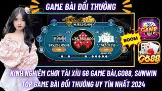 Game Bài 68 Đổi Thưởng | Chia Sẻ Kinh Nghiệm Chơi Tài Xỉu 68 Game Bài - Top Game Bài Đổi Thưởng 2024