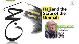 #hajj and the state of the Ummah - Q & A | Dr Azzam Tamimi