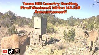 Last Weekend of the HUNTING Season in Texas! With a MAJOR announcement!