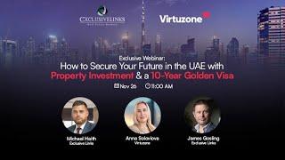 How to Secure Your Future in the UAE with Property Investment & a 10-year Golden Visa