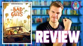 THE BAD GUYS was BRILLIANT!! - Movie Review | BrandoCritic