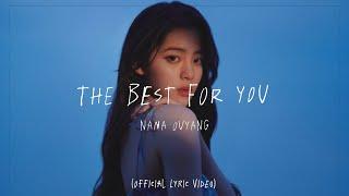 歐陽娜娜 《The Best For You》 Lyrics Video  原創英文EP | Nana Ouyang Original English EP