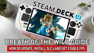 Steam Deck - Breath Of The Wild Cemu Emulation (Setup Guide)