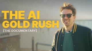 The AI Gold Rush [Official Trailer]