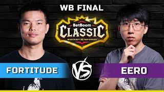 WC3 | WB Final | [HU] Fortitude vs Eer0 [UD] | BetBoom Classic Season 2