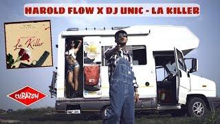 HAROLD FLOW  DJ UNIC - LA KILLER (OFFICIAL VIDEO) CUBATON