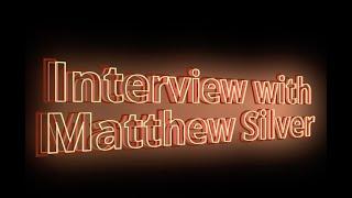 Vaudevisuals interview with Matthew Silver