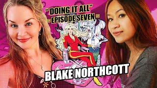 Writing Comic Books, Novels, and Screenplays - Life of a Professional Writer with Blake Northcott