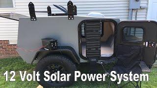 12 Volt Power and Solar Set Up In My DIY Tiny Off Road Camper Trailer