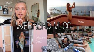 Weekend Vlog: wedding guest, grwm, and a stunning hotel