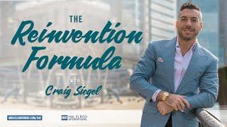 The Reinvention Formula with Craig Siegel