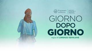 Giorno dopo giorno - Dipartimento di Scienze Agrarie, Unifg - Regia di Lorenzo Sepalone