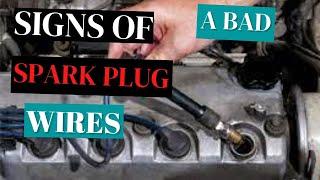 11 Symptoms of a Bad Spark Plug Wires in Cars (signs of bad spark plug wires)