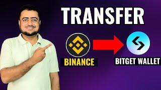 How To Transfer Crypto From Binance To Bitget Wallet