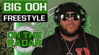 The BIG OoH "On The Radar" Freestyle