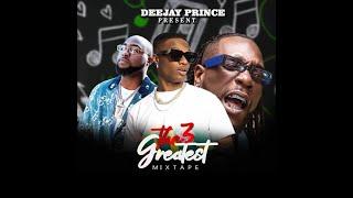 BEST OF WIZKID, BURNA BOY, DAVIDO 2021 AFRO MIXTAPE BY DJ PRINCE FT WIZKID X DAVIDO X BURNA BOY