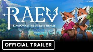 RAEV: Kingdom on the Distant Shores - Official Announcement Trailer