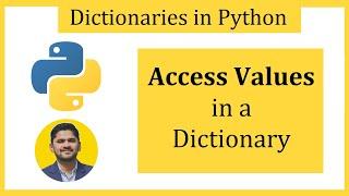 How to Access Values in a Python Dictionary