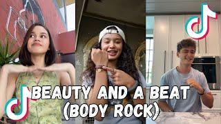 BEAUTY AND A BEAT (BODY ROCK) - TIKTOK COMPILATION