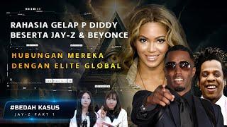 Rahasia Gelap Segitiga Kawan Jay-Z, Beyonce & P Diddy yang dibaca oleh indigo - CAMIS