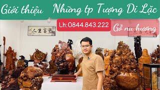 Giới Thiệu -Tượng Di Lặc gỗ nu hương,to đẹp và chế tác kỹ .lh:0844.843.222
