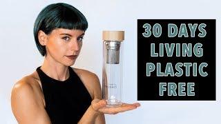 I TRIED LIVING PLASTIC FREE FOR 30 DAYS! | Sorelle Amore