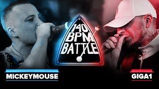 140 BPM BATTLE: MICKEYMOUSE X GIGA1