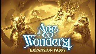 New Expansion Pass 2 for Age of Wonders 4 is now available! | Announcement Trailer