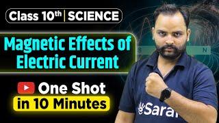 Magnetic Effect of Electricity Current Class 10 One Shot Revision in 10 Min | Class 10 Science Ch 12