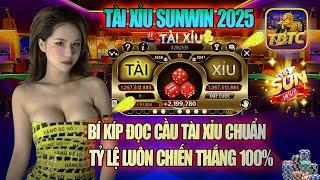 Sunwin 2025 | Tài Xỉu Online Sunwin Uy Tín Nhất - Cách Bắt Cầu Tài Xỉu Sunwin Tỷ Lệ Thắng Cao Nhất