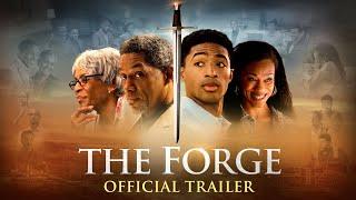 THE FORGE Official Movie Trailer (HD)