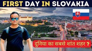 First Day in Slovakia Bratislava दुनिया का सबसे शांत शहर