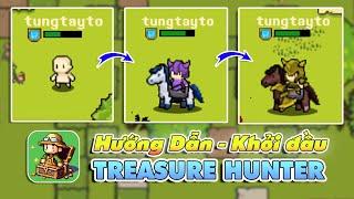 Treasure Hunter || Hành trình khởi đầu - Up nhanh thần tốc
