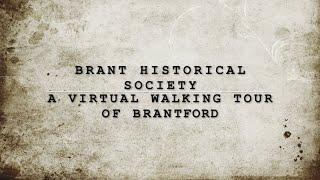 Brantford Canal Virtual Walking Tour