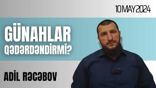 Günahlar qədərdəndirmi? Adil Rəcəbov I Fəcr TV