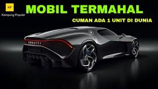 HANYA ADA SATU UNIT DI DUNIA  MOBIL TERMAHAL DI DUNIA 2022 100 triliun