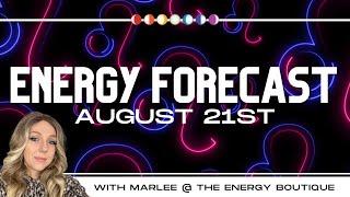 ENERGY FORECAST: AUGUST 21, 2024