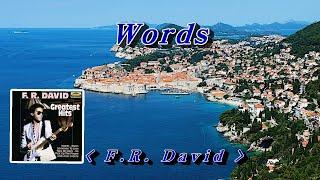 Words F.R. David, 한글자막 (HD With Lyrics) 