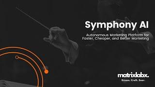 Introducing MatrixLabX's Symphony AI Suite + Matrix Marketing Group