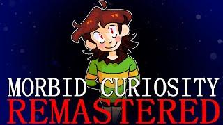 Morbid Curiosity || Chara/Genocide Route Song (RE-MASTERED Version)