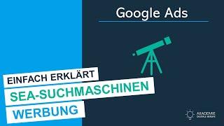 SEA: Google Ads - Übersicht - einfach erklärt!