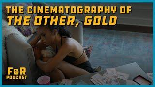 "The Other, Gold" DP Ray Wongchinda // Frame & Reference