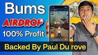 Bums Airdrop | Bums Airdrop New Mining Project | Bums New Mining App | Bums Lottery Card Today