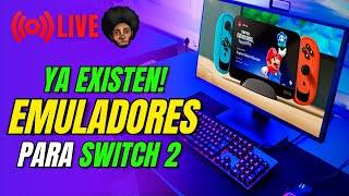 Ya TENEMOS EMULADORES de Nintendo SWITCH 2Filtraciones Emuladores+Resolviendo dudas de emuladores