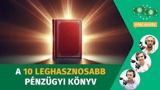 A 10 leghasznosabb pénzügyi könyv (azoknak is, akik nem szeretnek olvasni)